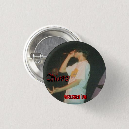 Wrecked 'Um CHIVAS Button (Voorkant /achterkant)