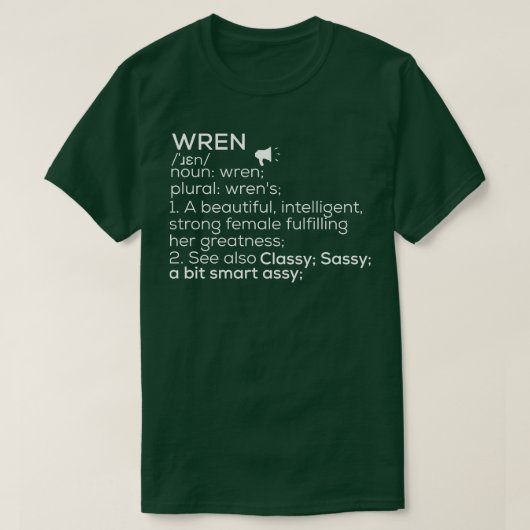 Wren Naam Wren Definitie Wren Vrouw Naam Wren Me T-shirt (Design voorkant)