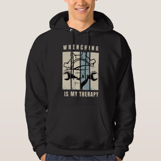 Wrenching is mijn therapie: voor automonteurs hoodie (Voorkant)