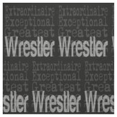 Wrestler Extraordinaire Stof (Swatch)