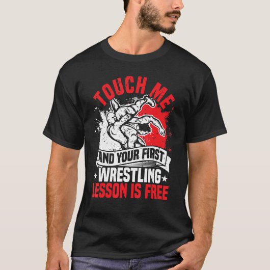 Wrestling Funny First Lesson in Wrestling T-shirt (Voorkant)