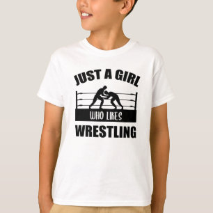 Wrestling Wrestler Wrestler Girl Gezegde Gift T-shirt