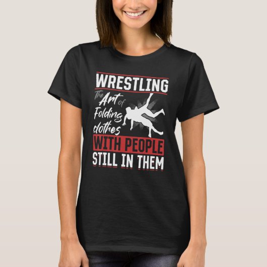 Wrestling - Wrestling De kunst van het vouwen T-shirt (Voorkant)