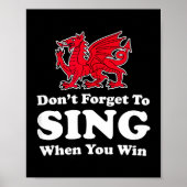 Wrexham Don't Forget To Sing When You Win Red Drag Poster (Voorkant)
