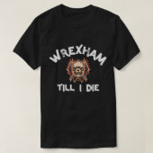 Wrexham tot ik Wrexham AFC Wrexham Red Dragons T-shirt (Design voorkant)