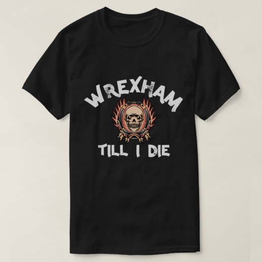 Wrexham tot ik Wrexham AFC Wrexham Red Dragons T-shirt (Design voorkant)