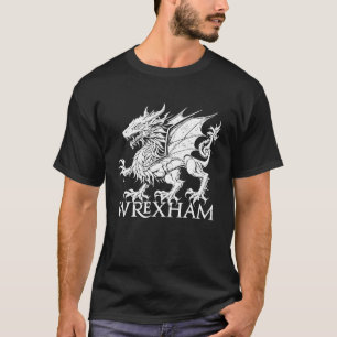 Wrexham Wales Rode Draak Welshe Vlag Wrecsam Cymr T-shirt