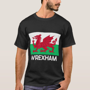 Wrexham Wales Welsh Flag Baner Y Ddraig Goch T-Shi T-shirt