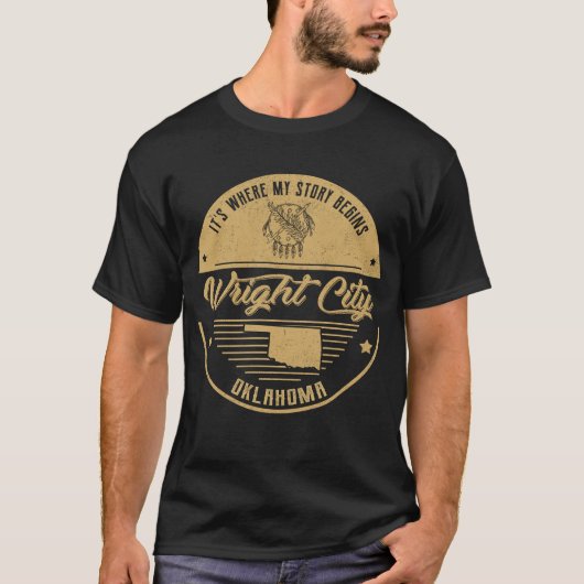 Wright City Oklahoma Het is waar mijn verhaal begi T-shirt (Voorkant)