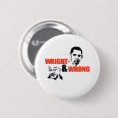 WRIGHT & WRONG, ANTI-OBAMA RONDE BUTTON 5,7 CM (Voorkant /achterkant)