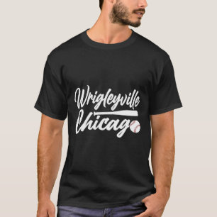 Wrigleyville Chicago Baseball American T-shirt