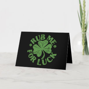 Wrijf Me Voor Geluk St. Patrick's Day Shamrock Bedankkaart