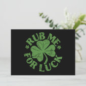 Wrijf me voor geluk St Patrick's Day Shamrock Kaart (Staand voorkant)