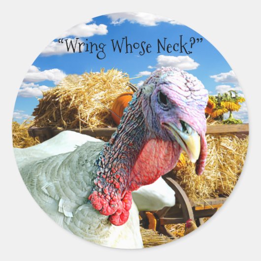 "Wring Wiens nek?" Thanksgiving Holiday Ronde Sticker (Voorkant)