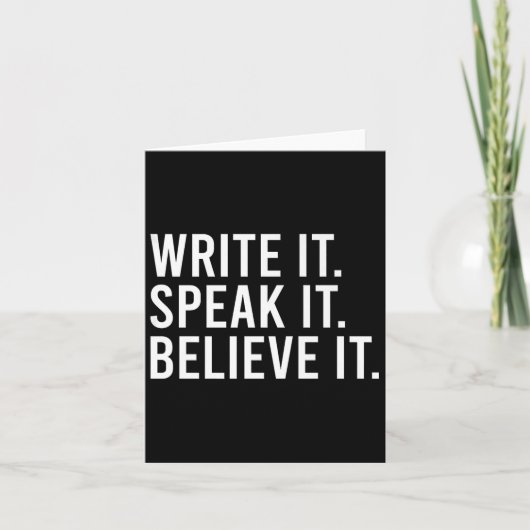 Write It Speak It Believe It Motivational Faith Ap Kaart (Voorkant)