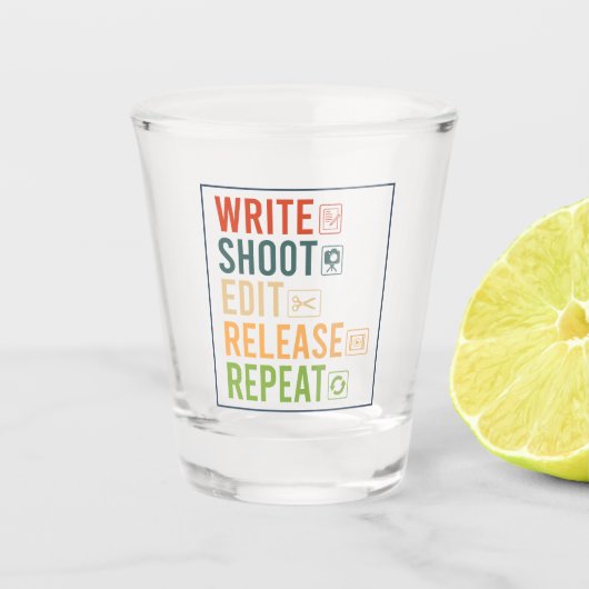 Write Shoot Edit Release Repeat - Film Life Shot Glas (Voorkant)