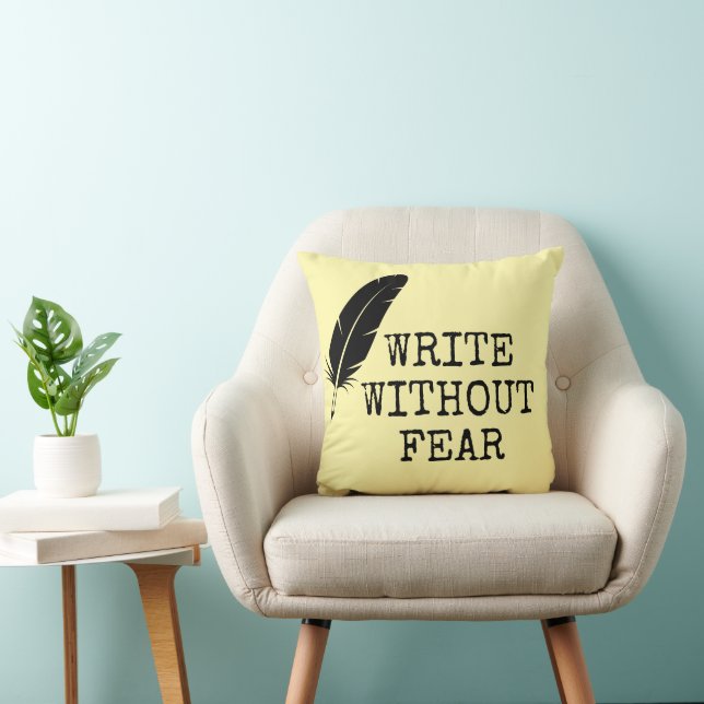 Write Without Fear Edit Without Mercy Writers Kussen (Stoel)