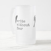 Write Without Fear Edit Without Mercy Writers Matglas Bierpul (Voorkant links)