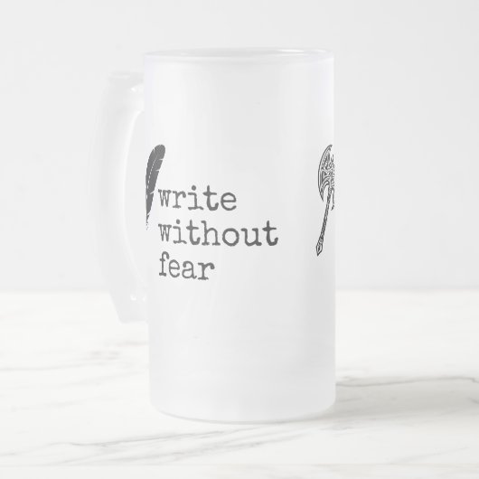 Write Without Fear Edit Without Mercy Writers Matglas Bierpul (Voorkant links)