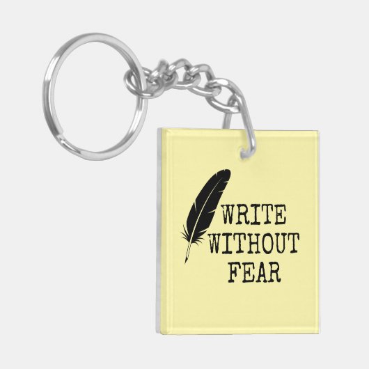 Write Without Fear Edit Without Mercy Writers Sleutelhanger (Voorkant Links)