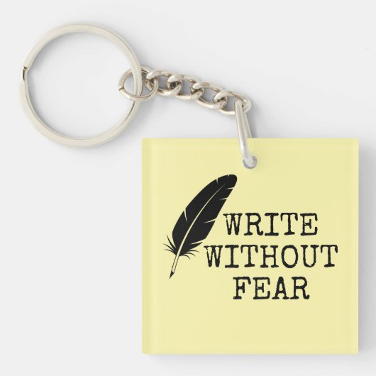 Write Without Fear Edit Without Mercy Writers Sleutelhanger (Voorkant)