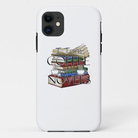 Writer Author I Turn Coffee Into Novels Writing Case-Mate iPhone Case (Achterkant)