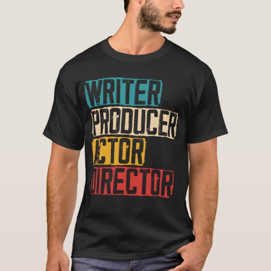 Writer Producer Actor Director Artist Actress gift T-shirt (Voorkant)