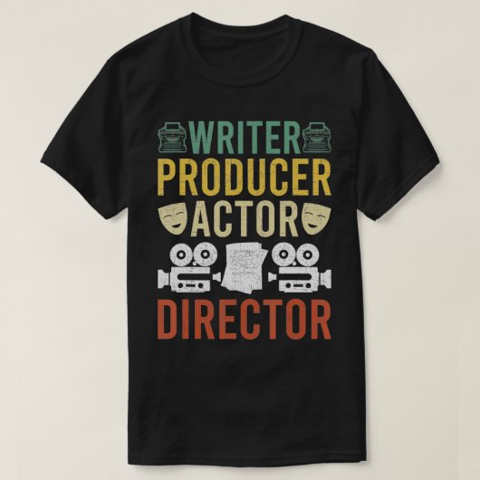 Writer Producer Actor Director Filmmaker Actress b T-shirt (Design voorkant)