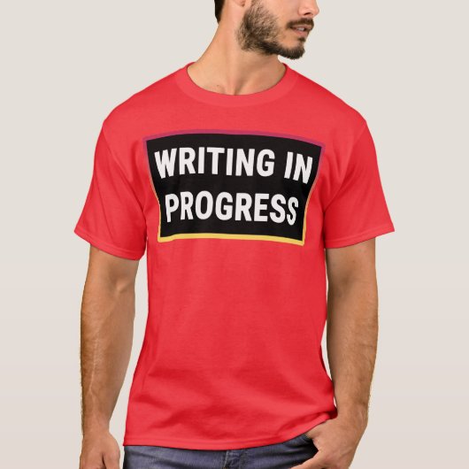 Writing in Progress girl girl T-shirt (Voorkant)