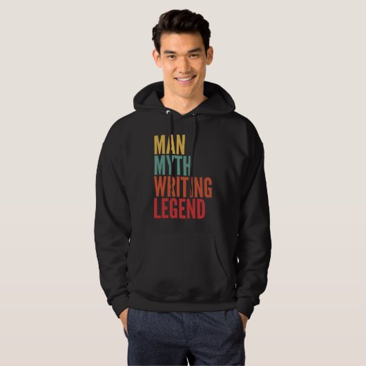 Writing Man Myth Writing Legend Hoodie (Voorkant volledig)