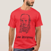 Writing with Fyodor Dostoyevsky T-shirt (Voorkant)