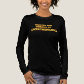 Written and Directed by Overthinking Shirt (Voorkant)