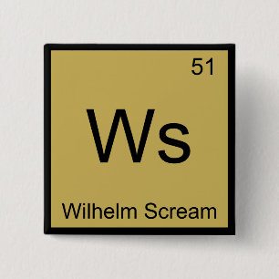 Ws - Wilhelm Scream Chemie Elementsymbool T-shirt Vierkante Button 5,1 Cm