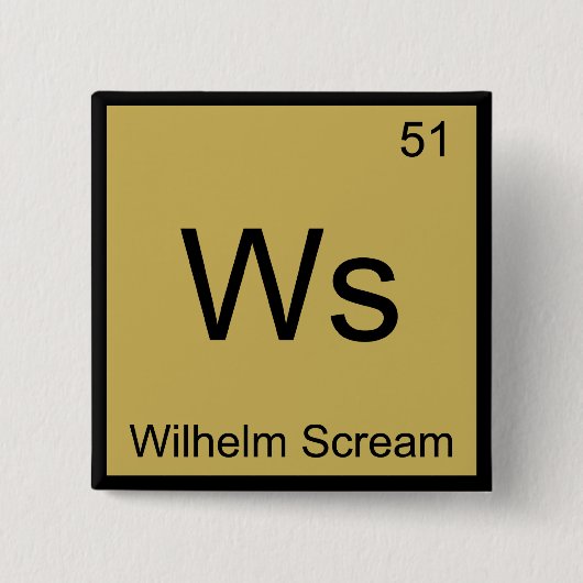Ws - Wilhelm Scream Chemie Elementsymbool T-shirt Vierkante Button 5,1 Cm (Voorkant)