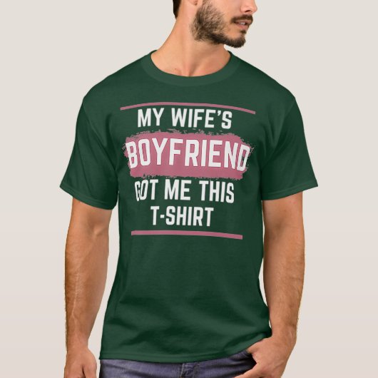 WSB Mijn vriendin van Wifes kreeg me dit Shirt sto (Voorkant)