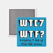 WTC 7 WTF? magneet (Voorkant / Achterkant)