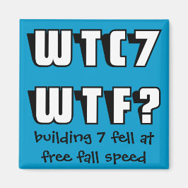 WTC 7 WTF? magneet