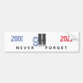 WTC 911 Patriottisch Vergeet nooit 20e Jubileum Bumpersticker (Voorkant)