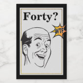 wtf 40th Birthday Party Funny Mannen Birthday Wijn Etiket (Enkel label)