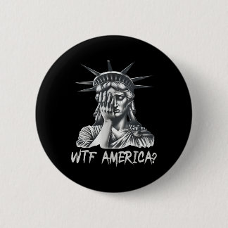 WTF America_Anti-Trump Politieke en Democratie Ronde Button 5,7 Cm