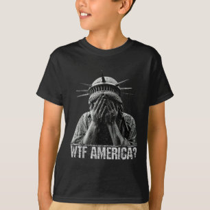 WTF Amerika huilt Vrijheidsbeeld Schandelijke Poli T-shirt