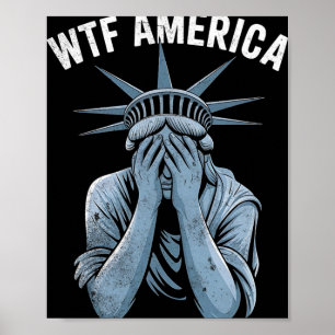 Wtf Amerika Verenigde Staten Politiek En Democrati Poster