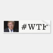 #WTF Anti-Donald Trump Bumpersticker (Voorkant)