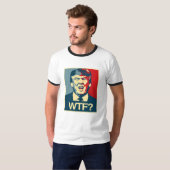 WTF - Anti-Trump Poster - Anti-Trump - T-shirt (Voorkant volledig)
