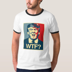 WTF - Anti-Trump Poster - Anti-Trump - T-shirt