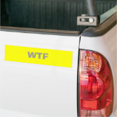 WTF                                            ... BUMPERSTICKER (Op Truck)