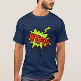 WTF?! Cultura pop T-shirt