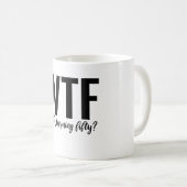 WTF die vijftig draait Koffiemok (Voorkant rechts)