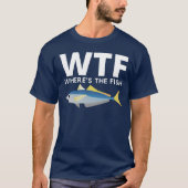 WTF - Funny Where's The Fish T-shirt (Voorkant)