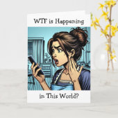 WTF gebeurt in deze wereld | Grappige vriendschap Kaart (Gele Bloem)